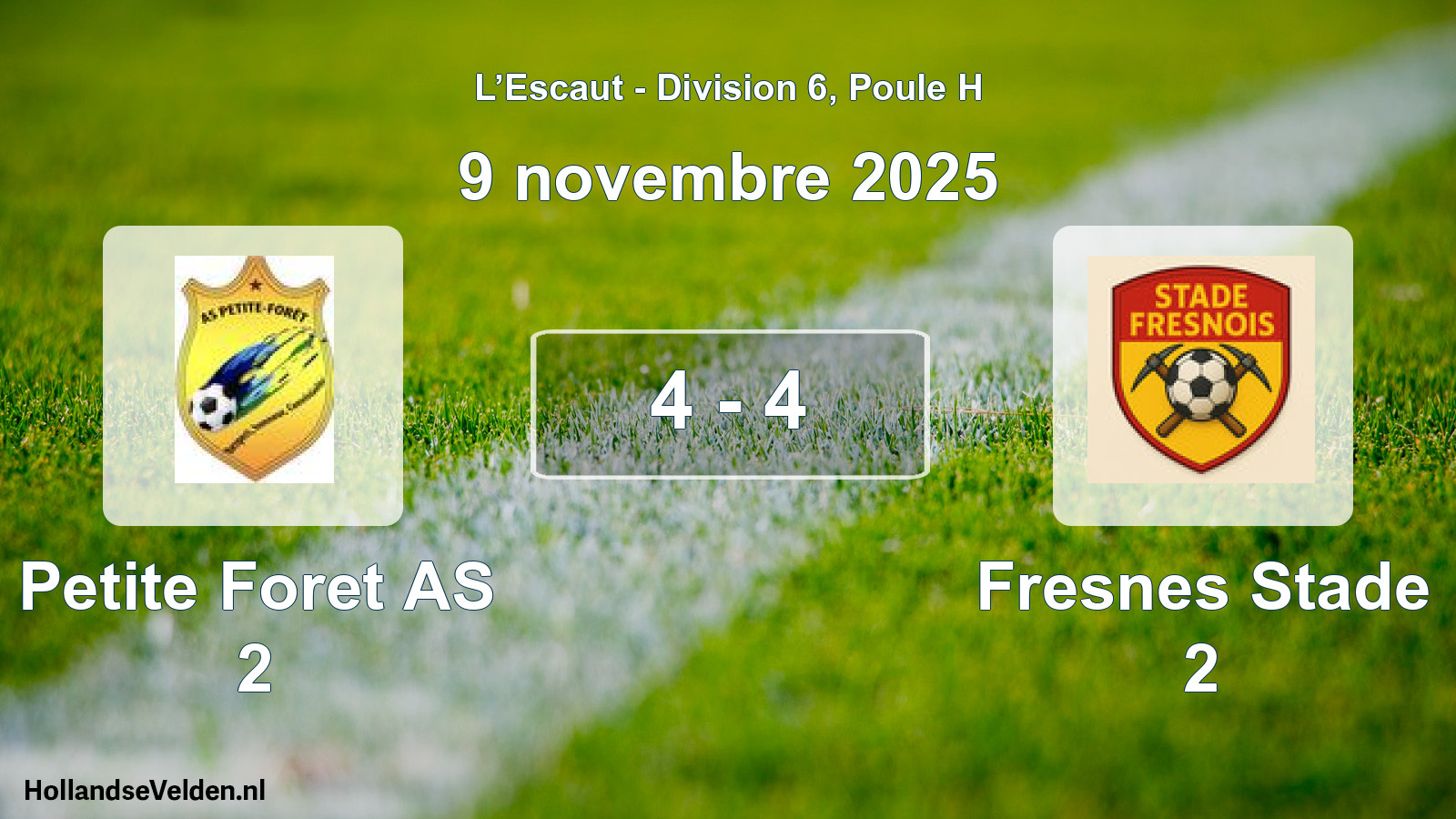 Total number of matches played: Petite Foret AS 2 - Fresnes Stade 2 4 - 4 (9 November 2025)
