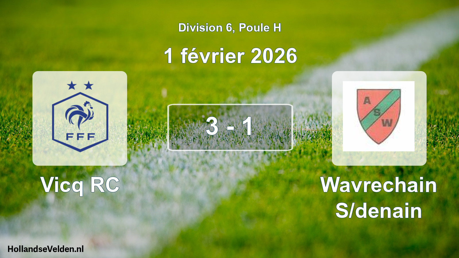 Match joué: Vicq RC - Wavrechain S/denain 3 - 1 (1 février 2026)