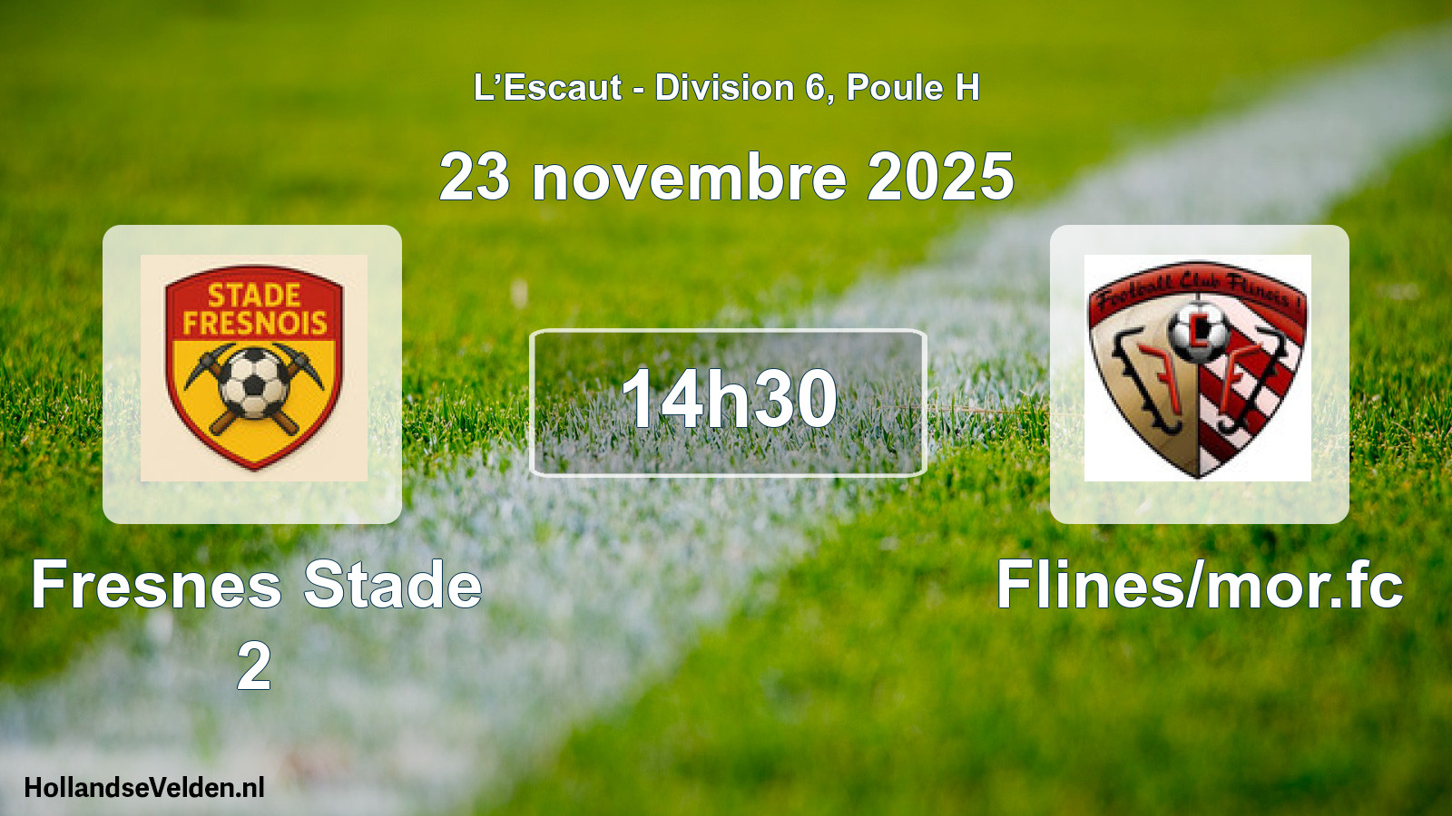 Scheduled Match: Fresnes Stade 2 - Flines/mor.fc (23 November 2025)