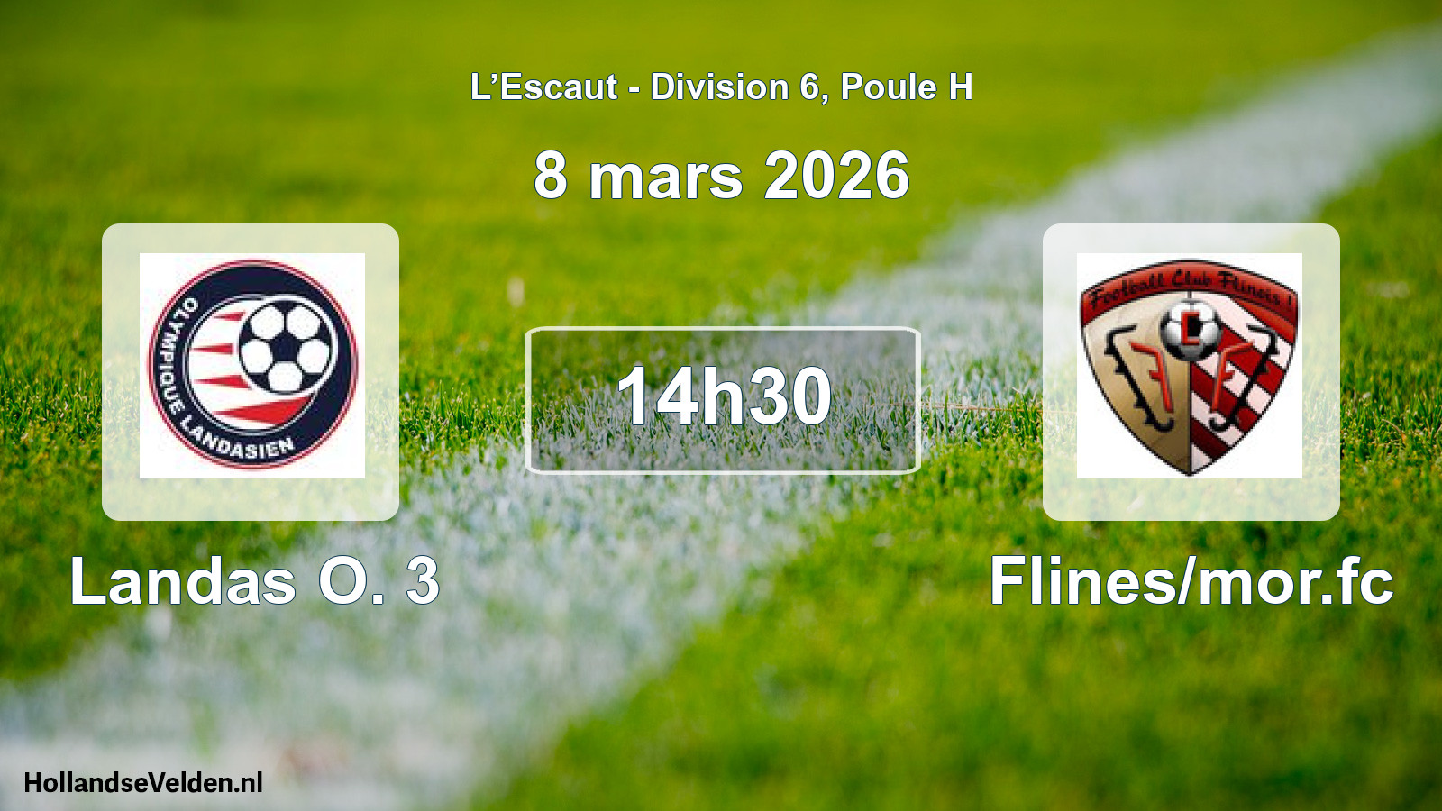Match programmé: Landas O. 3 - Flines/mor.fc (8 mars 2026)