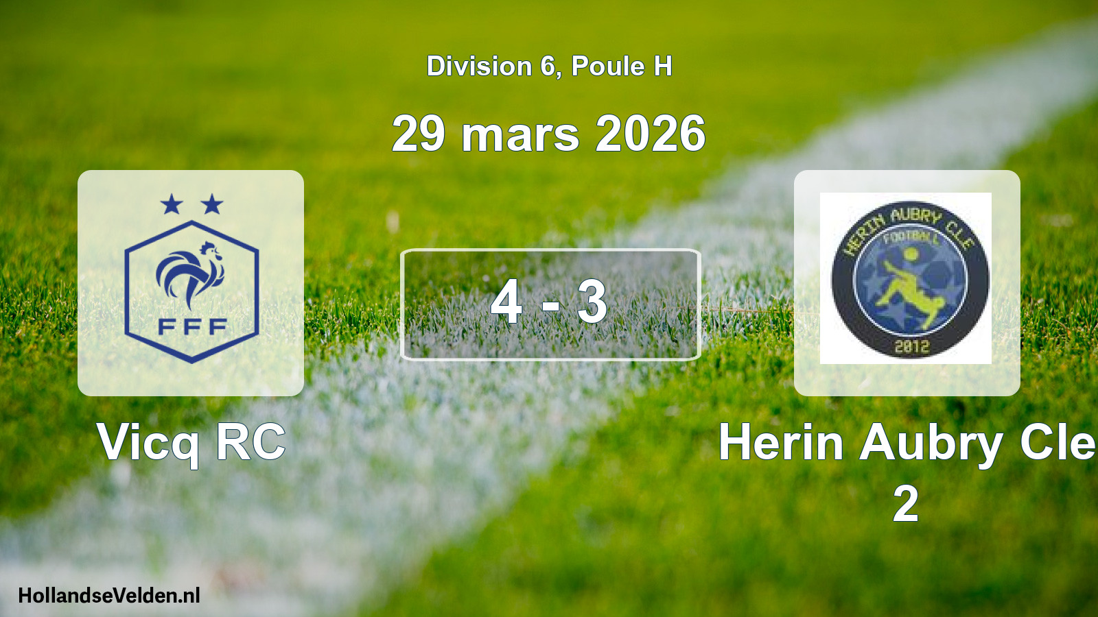 Total number of matches played: Vicq RC - Herin Aubry Cle 2 4 - 3 (29 March 2026)