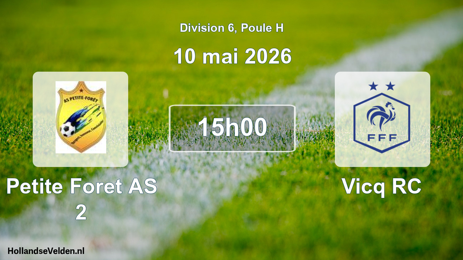 Scheduled Match: Petite Foret AS 2 - Vicq RC (10 May 2026)