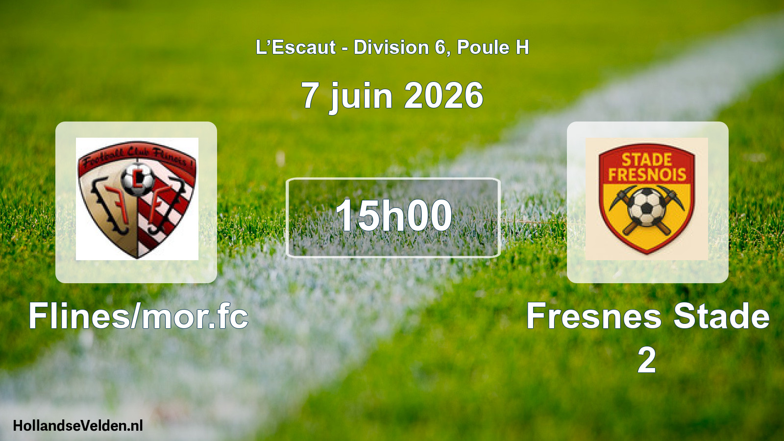 Geplande wedstrijd: Flines/mor.fc - Fresnes Stade 2 (7 juni 2026)