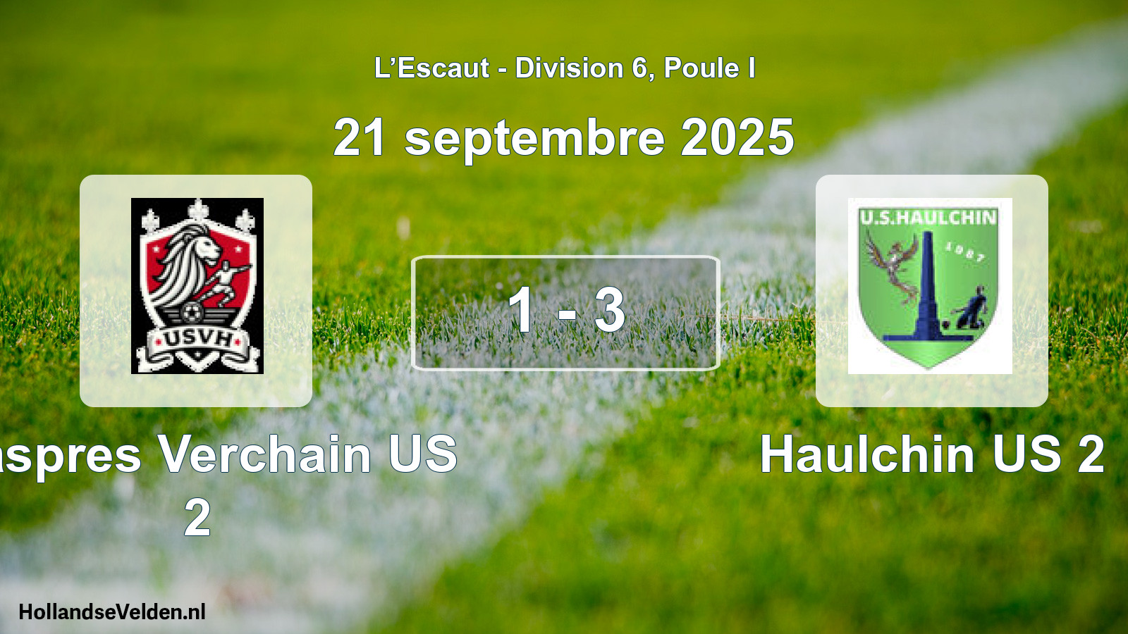 Total number of matches played: Haspres Verchain US 2 - Haulchin US 2 1 - 3 (21 September 2025)