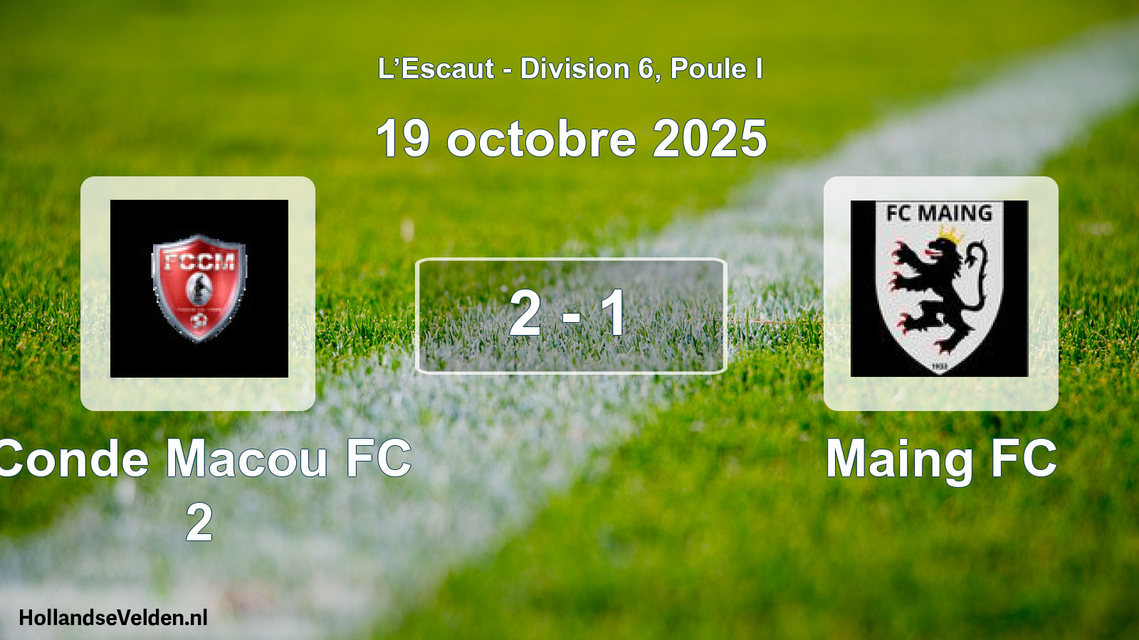 Total number of matches played: Conde Macou FC 2 - Maing FC 2 - 1 (19 October 2025)