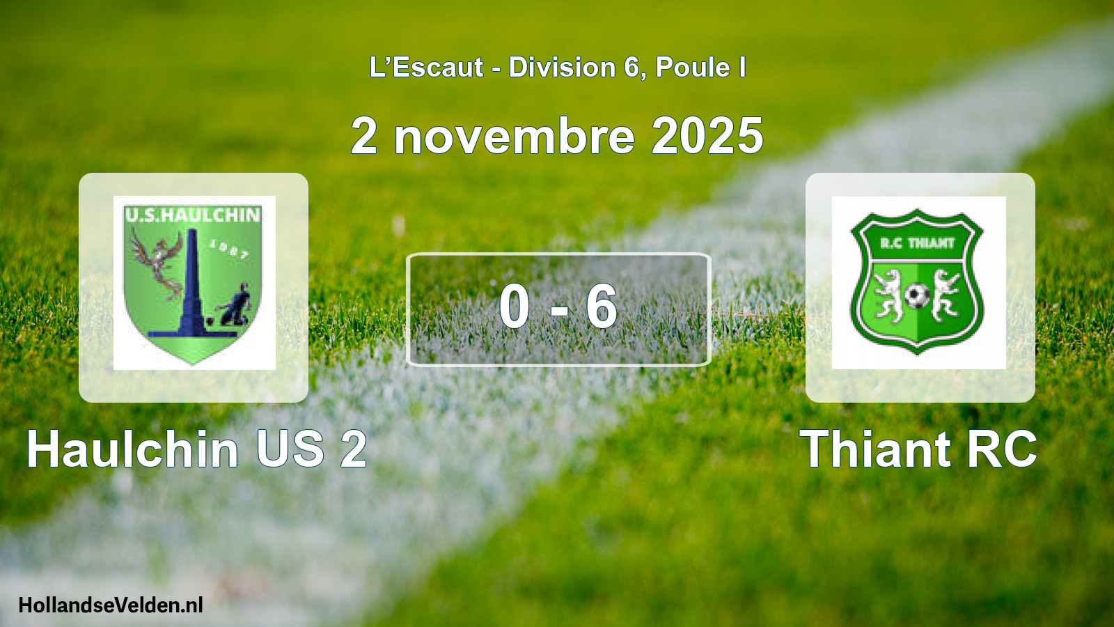 Match joué: Haulchin US 2 - Thiant RC 0 - 6 (2 novembre 2025)