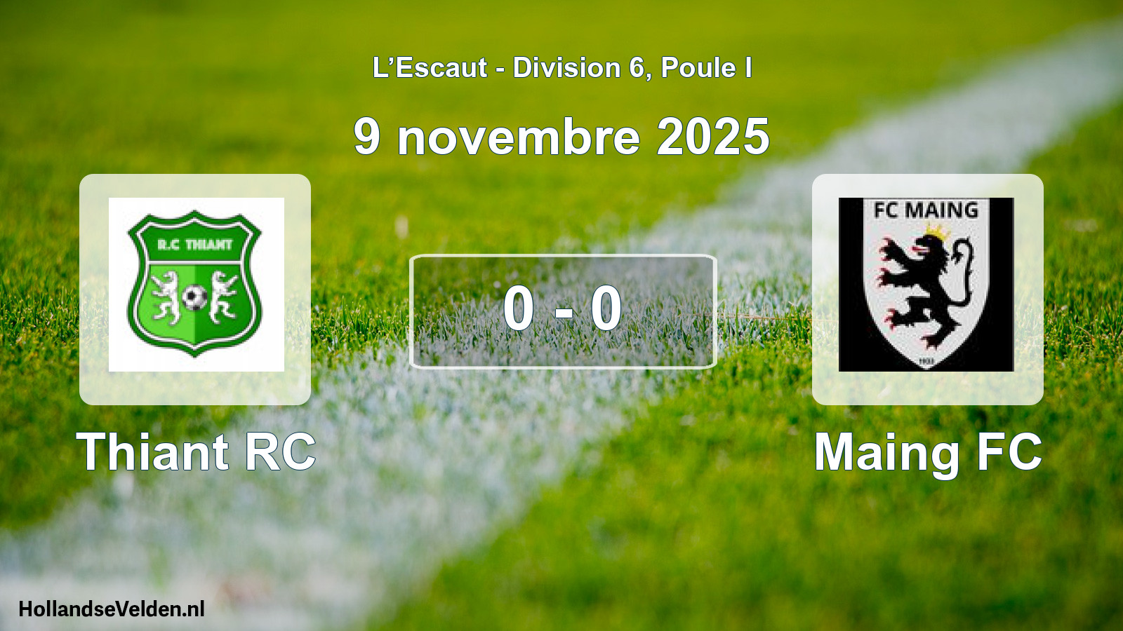 Match joué: Thiant RC - Maing FC 0 - 0 (9 novembre 2025)