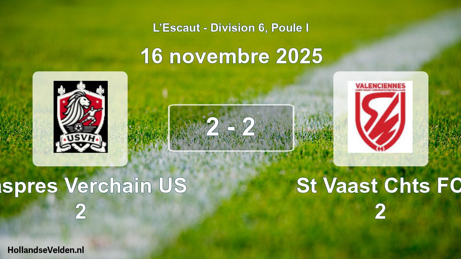 Match joué: Haspres Verchain US 2 - St Vaast Chts FC 2 2 - 2 (16 novembre 2025)