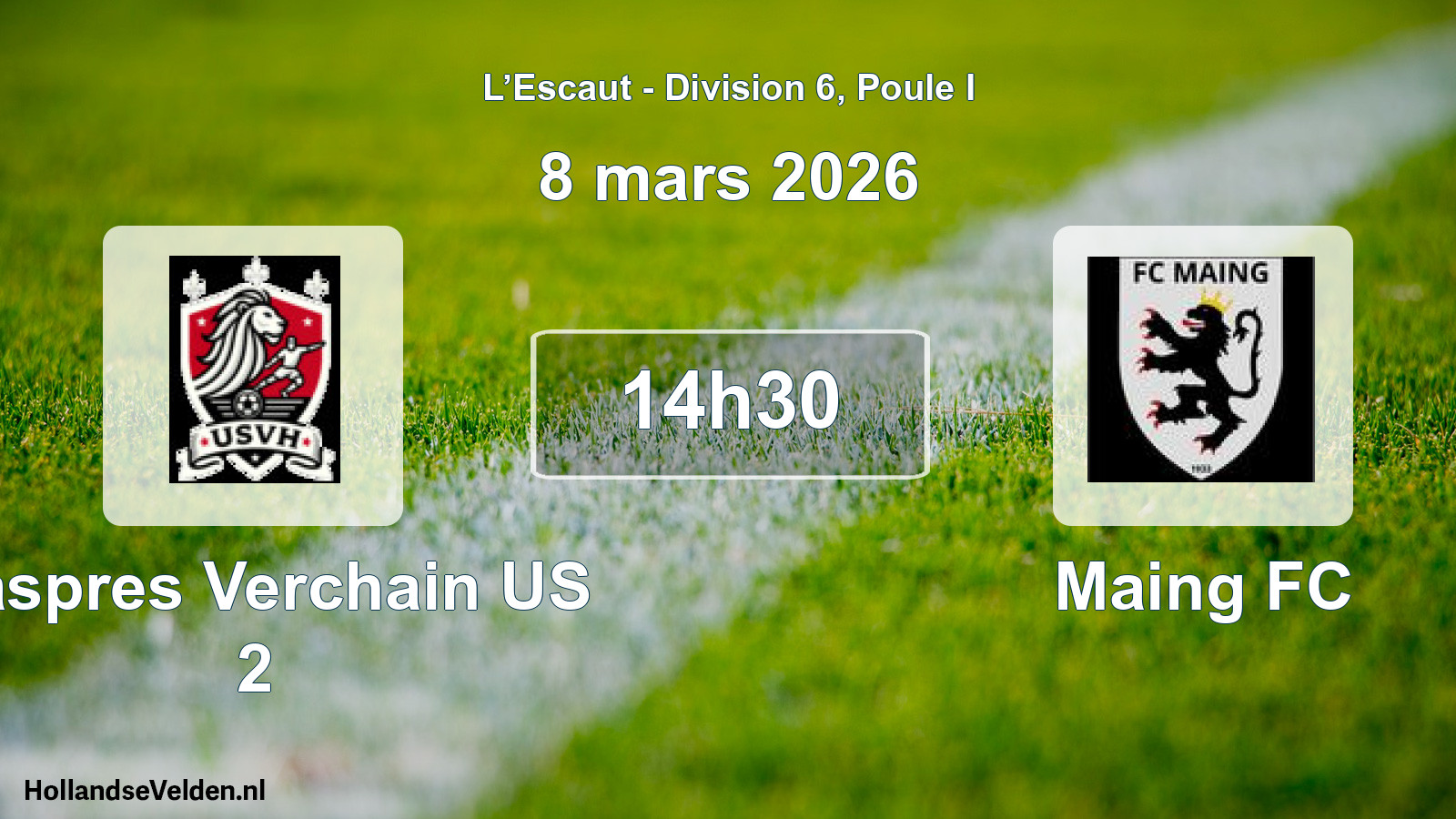 Geplande wedstrijd: Haspres Verchain US 2 - Maing FC (8 maart 2026)