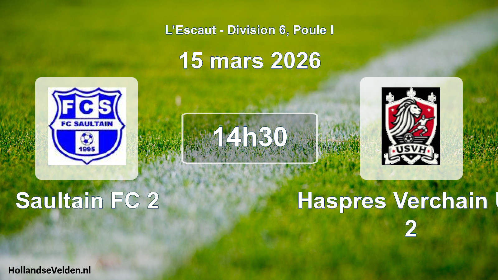 Match programmé: Saultain FC 2 - Haspres Verchain US 2 (15 mars 2026)