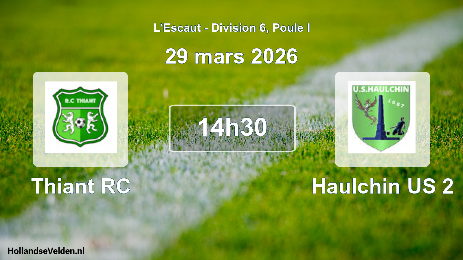 Match programmé: Thiant RC - Haulchin US 2 (29 mars 2026)