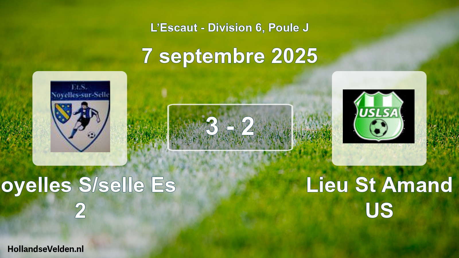 Match joué: Noyelles S/selle Es 2 - Lieu St Amand US 3 - 2 (7 septembre 2025)