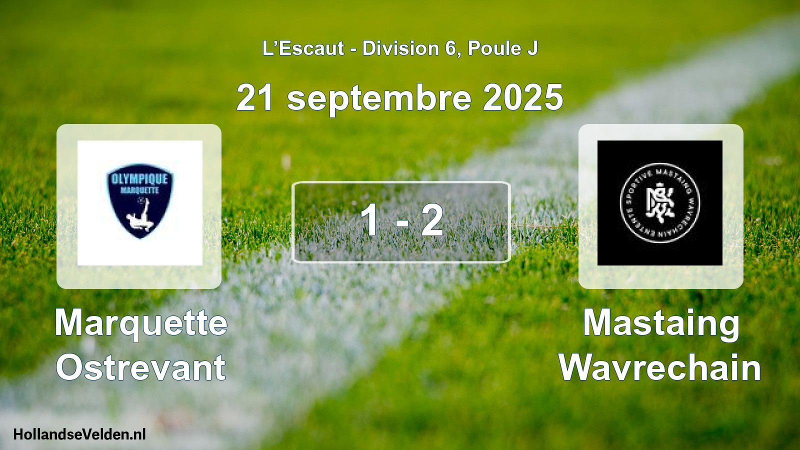 Match joué: Marquette Ostrevant - Mastaing Wavrechain 1 - 2 (21 septembre 2025)