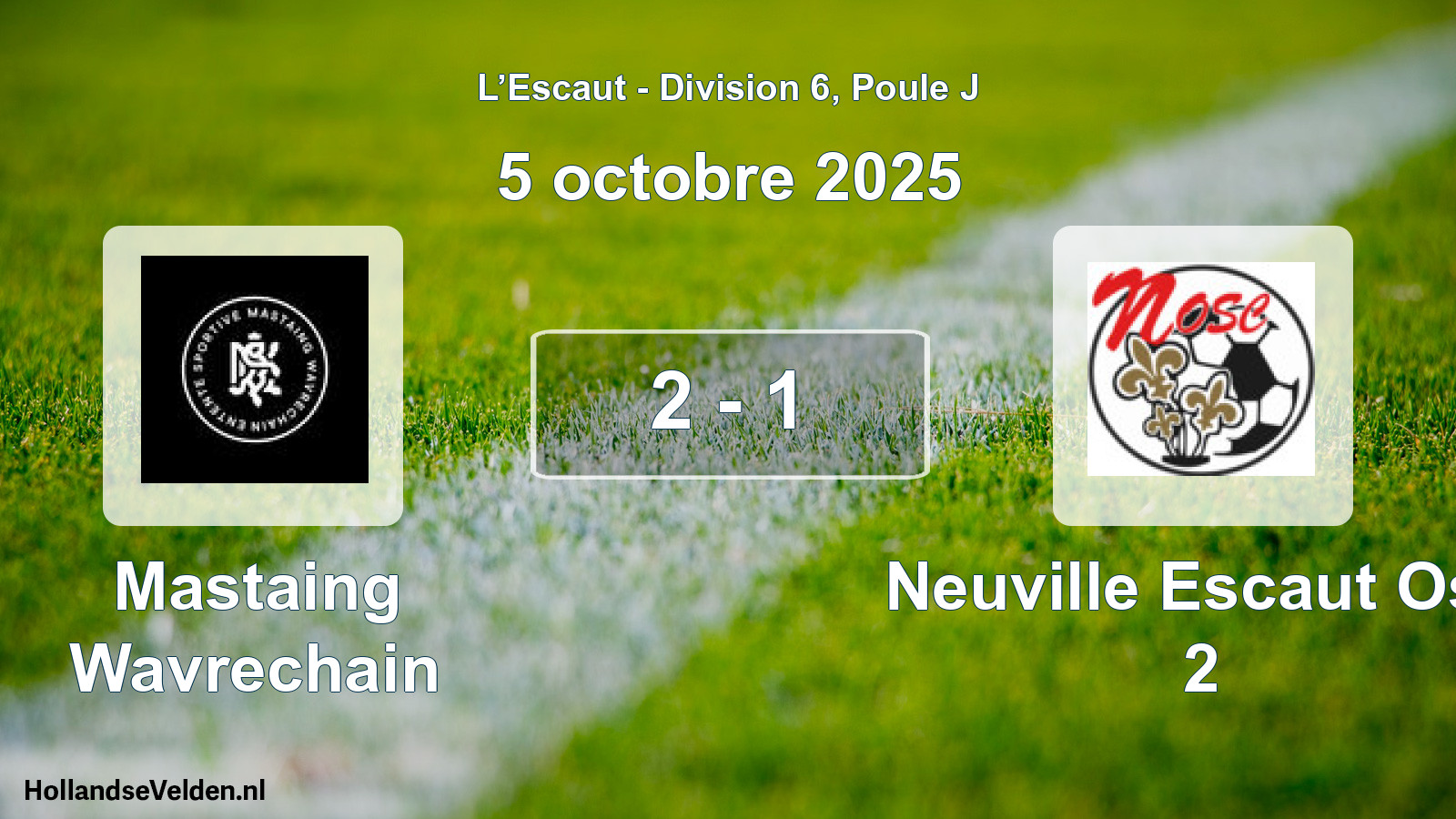 Match joué: Mastaing Wavrechain - Neuville Escaut Osc 2 2 - 1 (5 octobre 2025)
