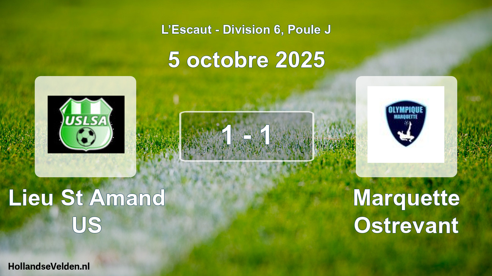 Match joué: Lieu St Amand US - Marquette Ostrevant 1 - 1 (5 octobre 2025)