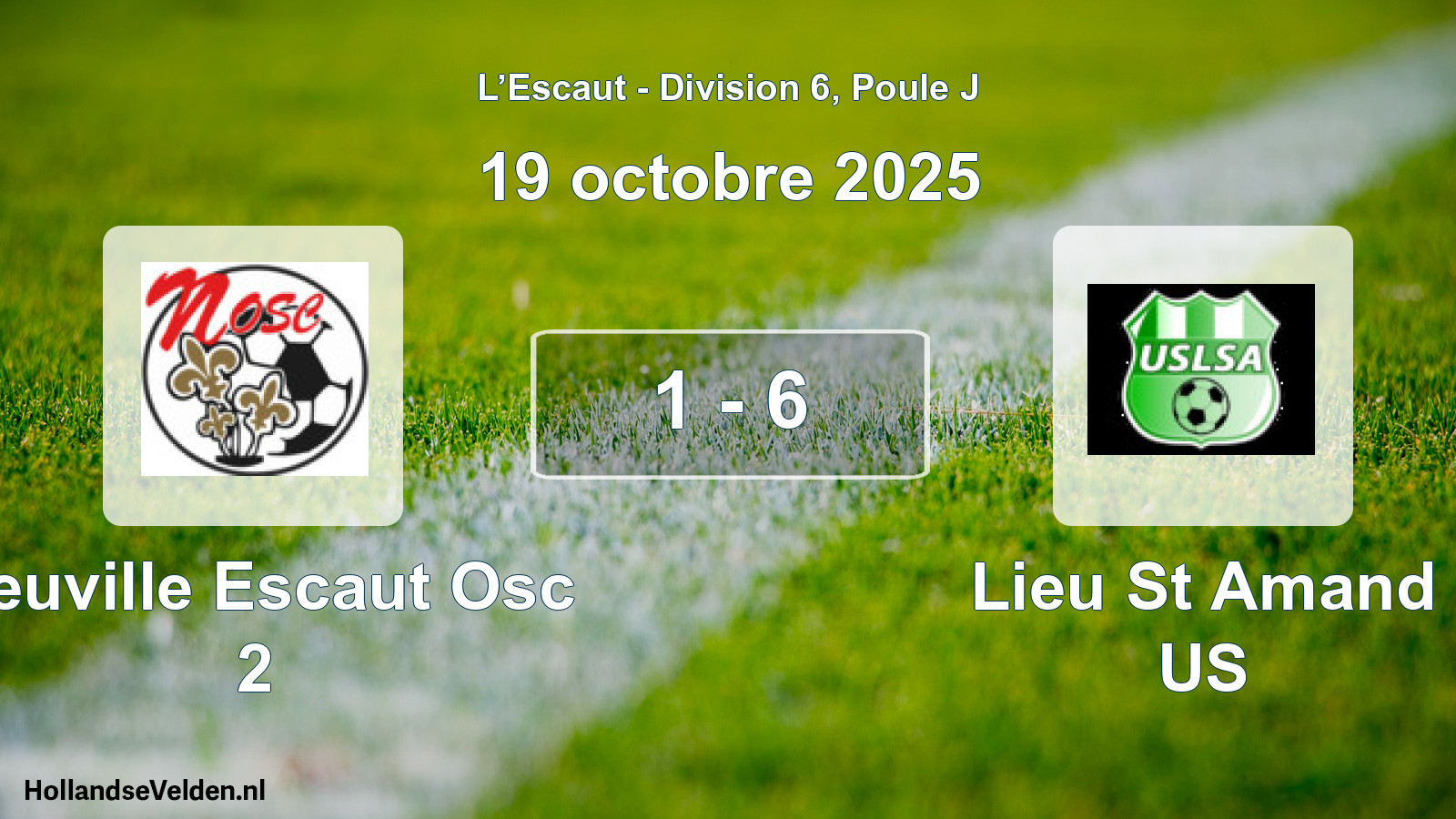 Match joué: Neuville Escaut Osc 2 - Lieu St Amand US 1 - 6 (19 octobre 2025)