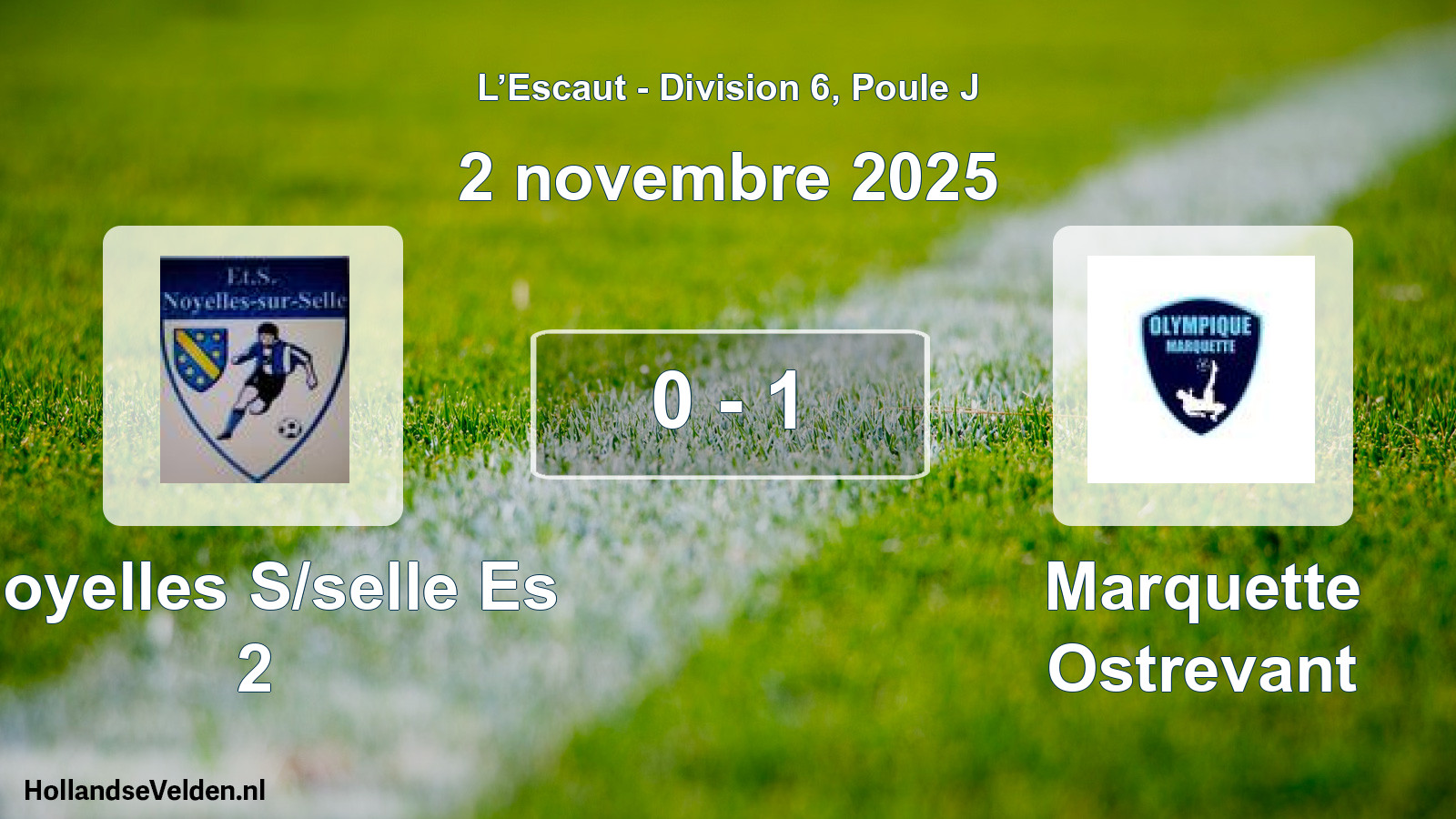 Match joué: Noyelles S/selle Es 2 - Marquette Ostrevant 0 - 1 (2 novembre 2025)