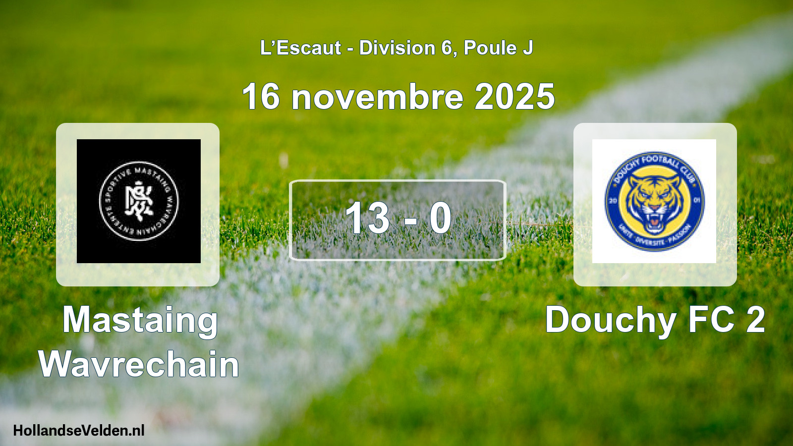 Match joué: Mastaing Wavrechain - Douchy FC 2 13 - 0 (16 novembre 2025)