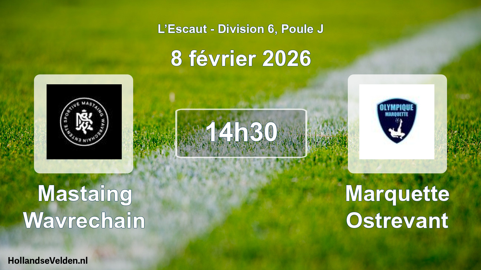 Match programmé: Mastaing Wavrechain - Marquette Ostrevant (8 février 2026)
