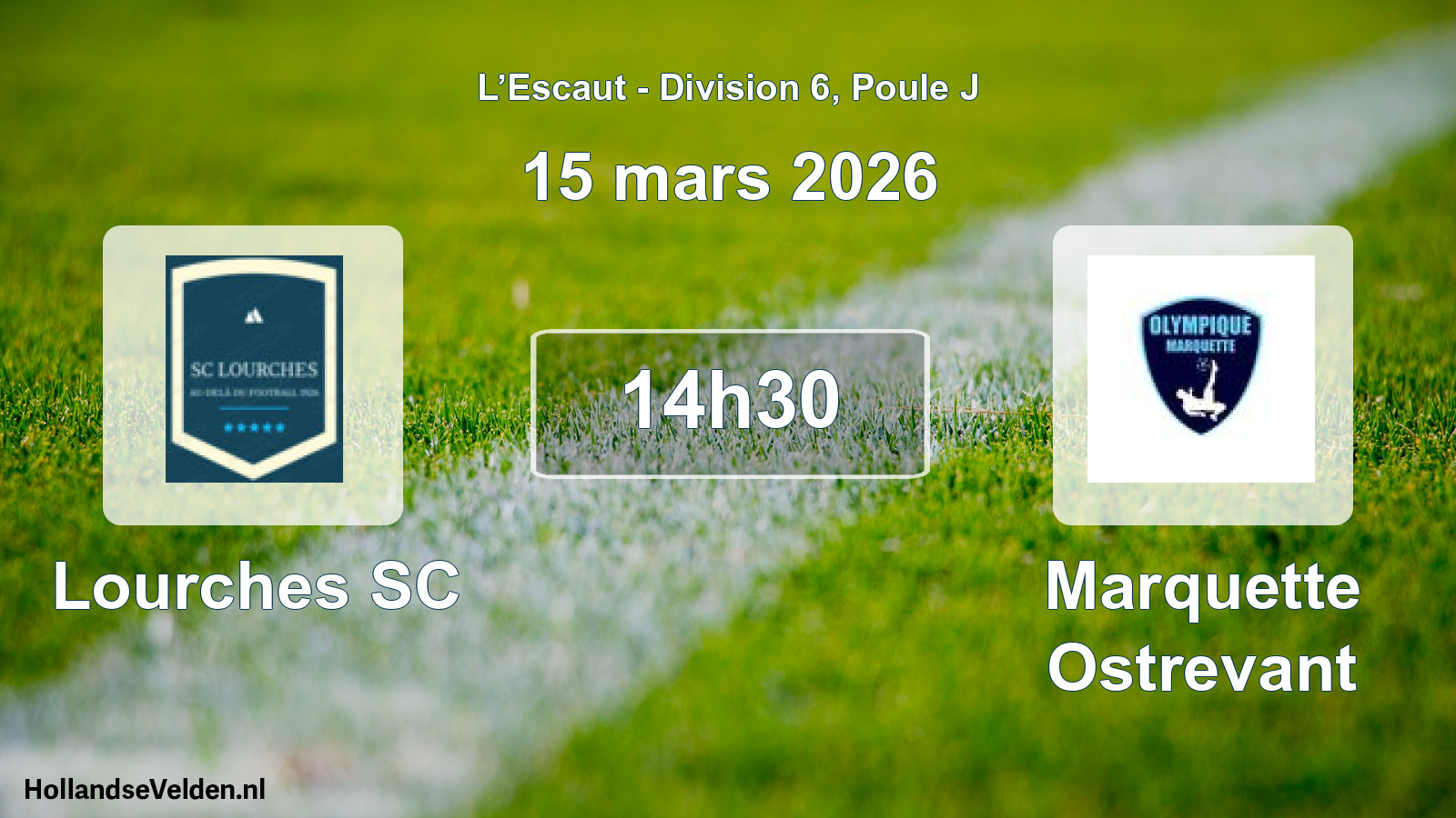 Geplande wedstrijd: Lourches SC - Marquette Ostrevant (15 maart 2026)