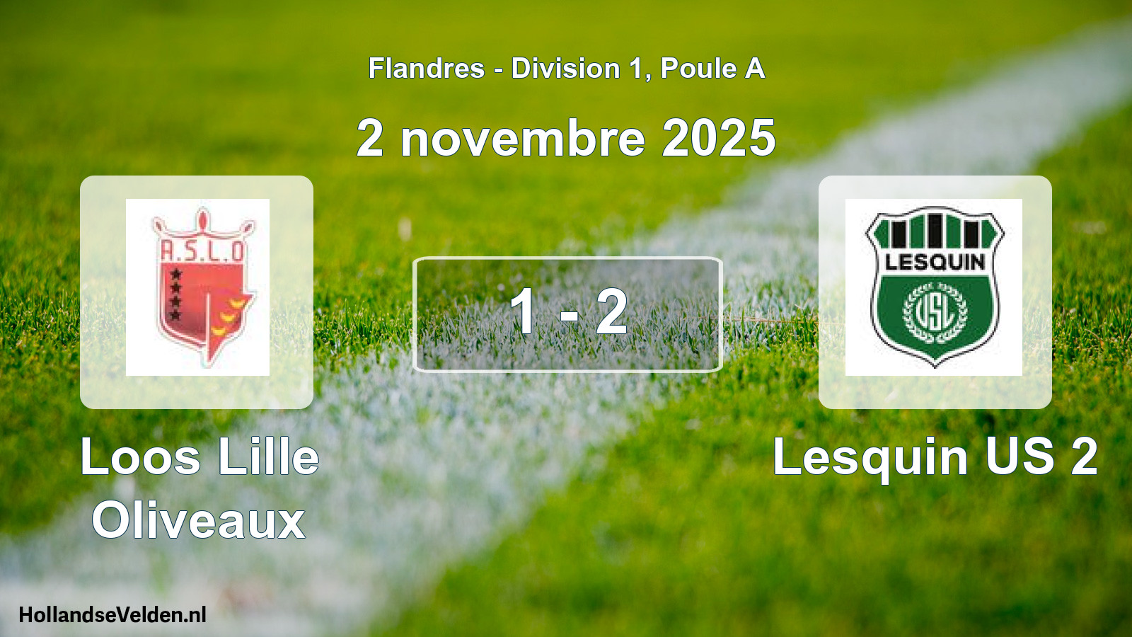 Match joué: Loos Lille Oliveaux - Lesquin US 2 1 - 2 (2 novembre 2025)