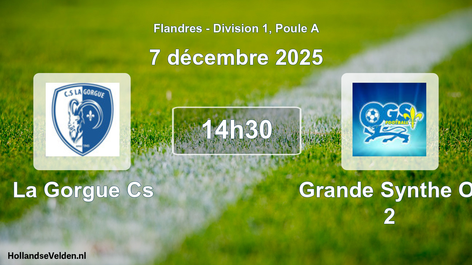 Geplande wedstrijd: La Gorgue Cs - Grande Synthe O. 2 (7 december 2025)