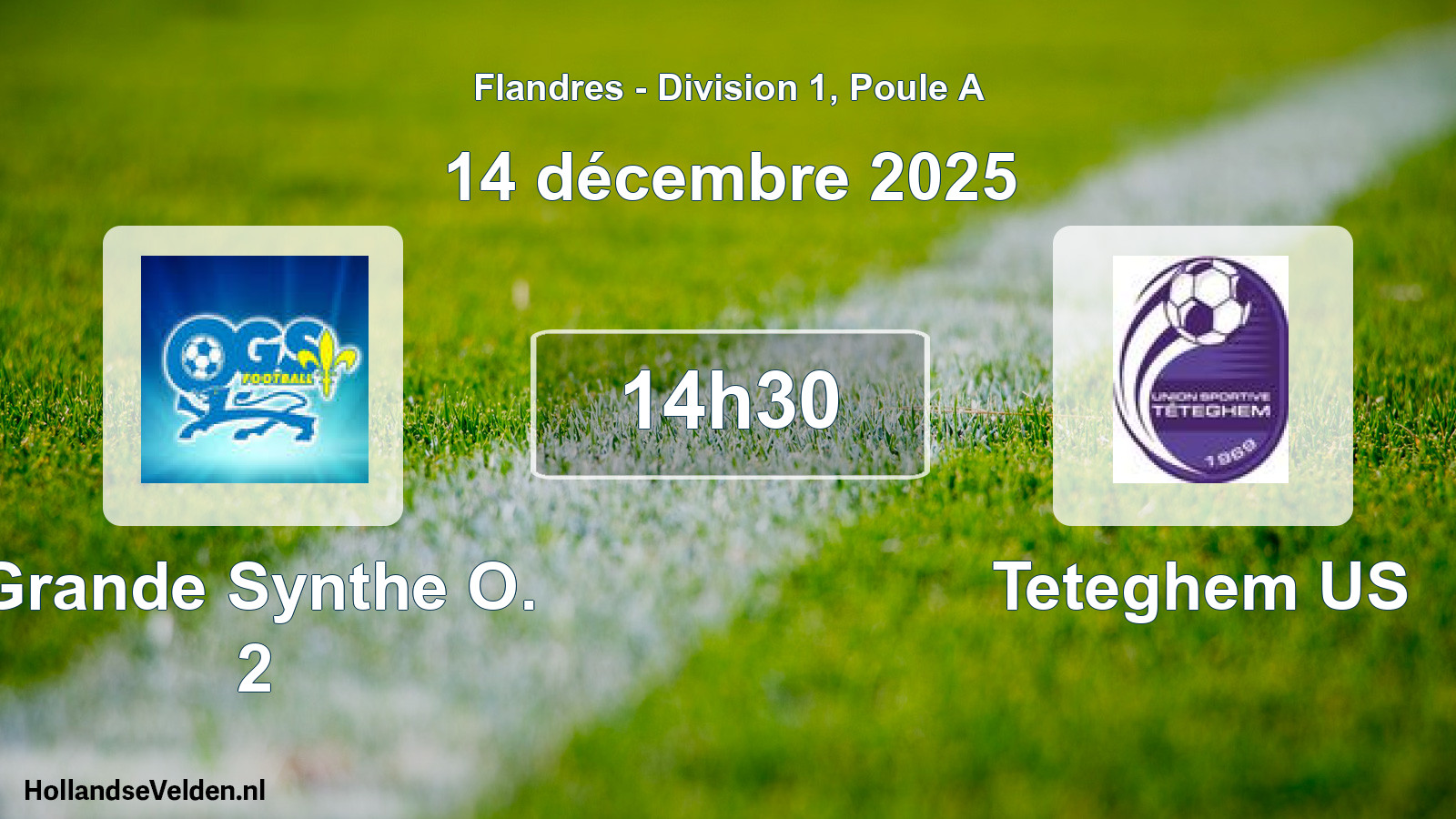 Match programmé: Grande Synthe O. 2 - Teteghem US (14 décembre 2025)
