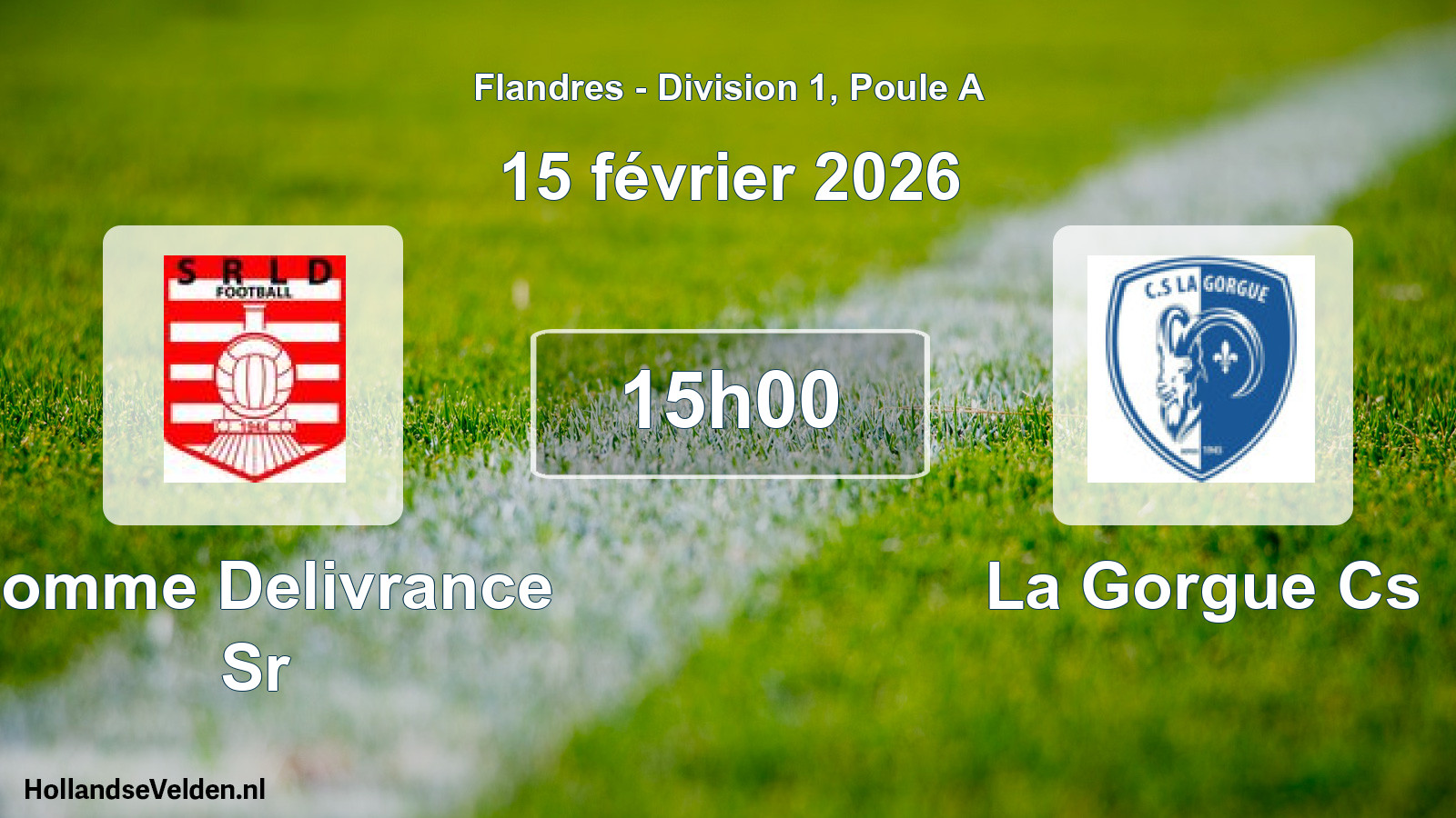 Scheduled Match: Lomme Delivrance Sr - La Gorgue Cs (15 February 2026)