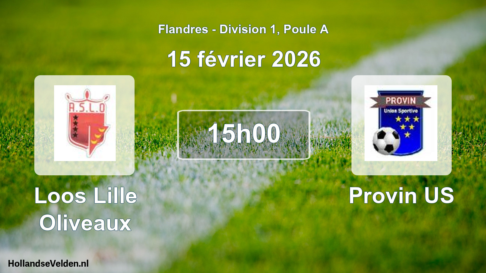 Geplande wedstrijd: Loos Lille Oliveaux - Provin US (15 februari 2026)