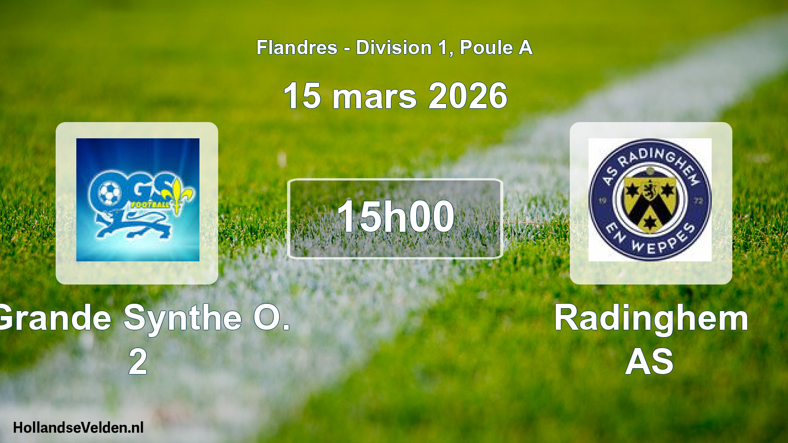 Match programmé: Grande Synthe O. 2 - Radinghem AS (15 mars 2026)