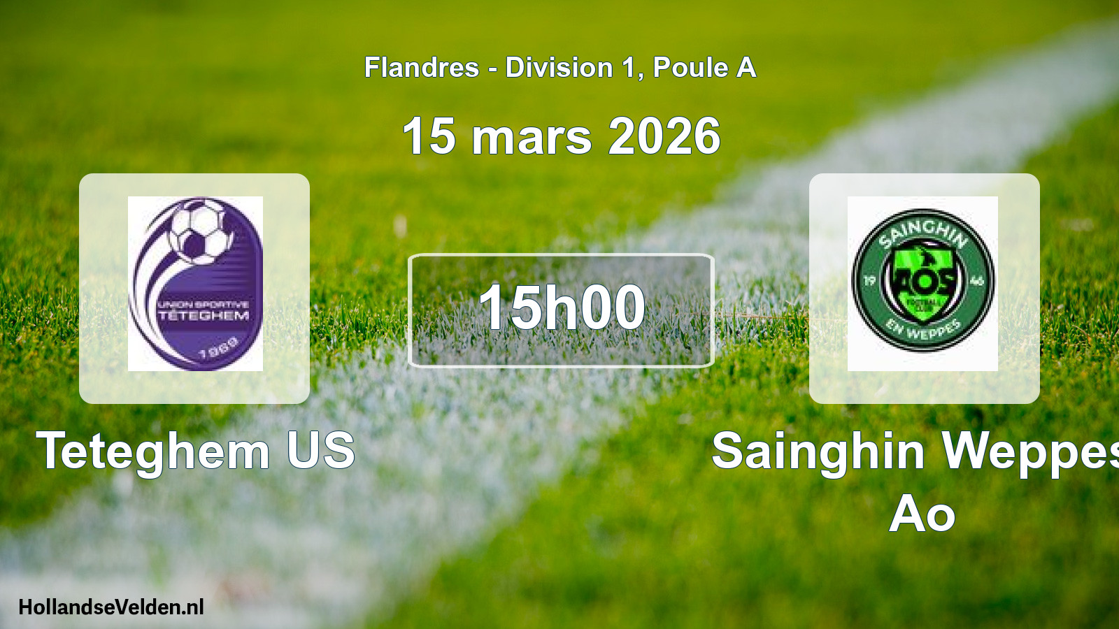 Match programmé: Teteghem US - Sainghin Weppes Ao (15 mars 2026)