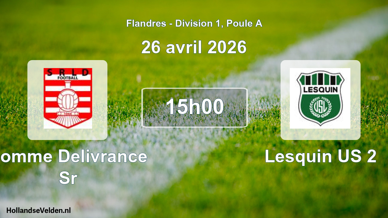 Scheduled Match: Lomme Delivrance Sr - Lesquin US 2 (26 April 2026)