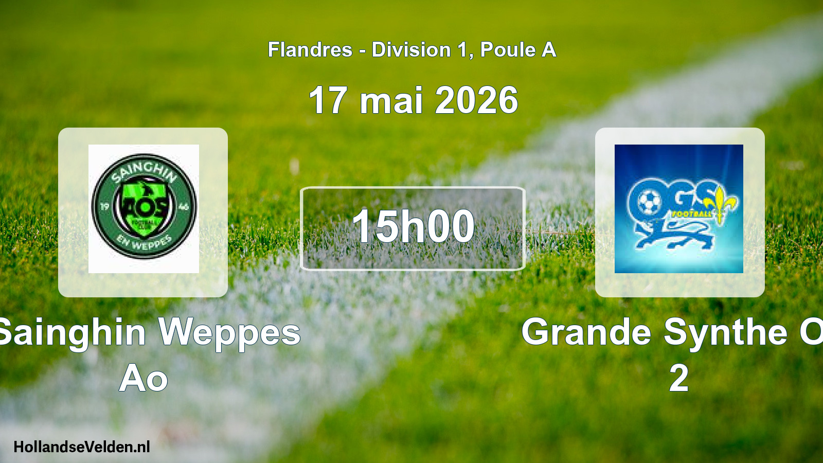 Match programmé: Sainghin Weppes Ao - Grande Synthe O. 2 (17 mai 2026)