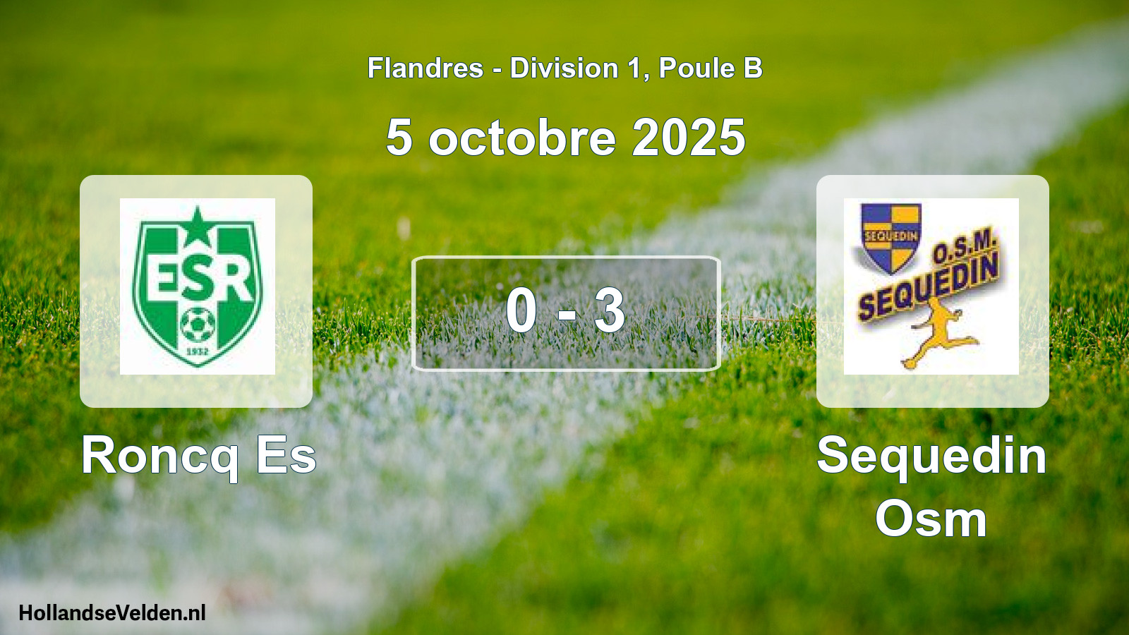 Total number of matches played: Roncq Es - Sequedin Osm 0 - 3 (5 October 2025)