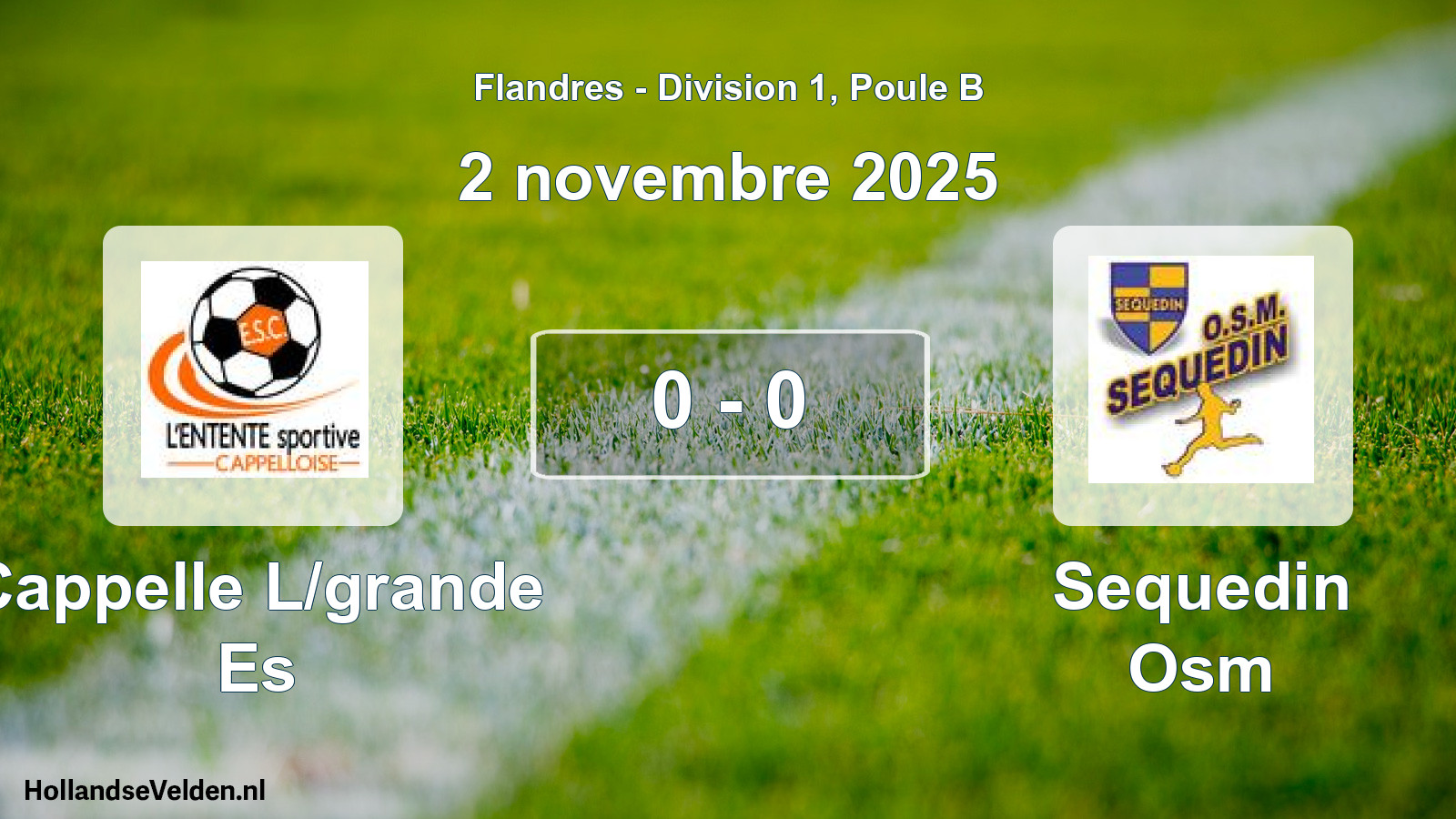 Match joué: Cappelle L/grande Es - Sequedin Osm 0 - 0 (2 novembre 2025)