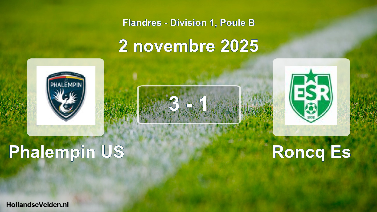 Total number of matches played: Phalempin US - Roncq Es 3 - 1 (2 November 2025)