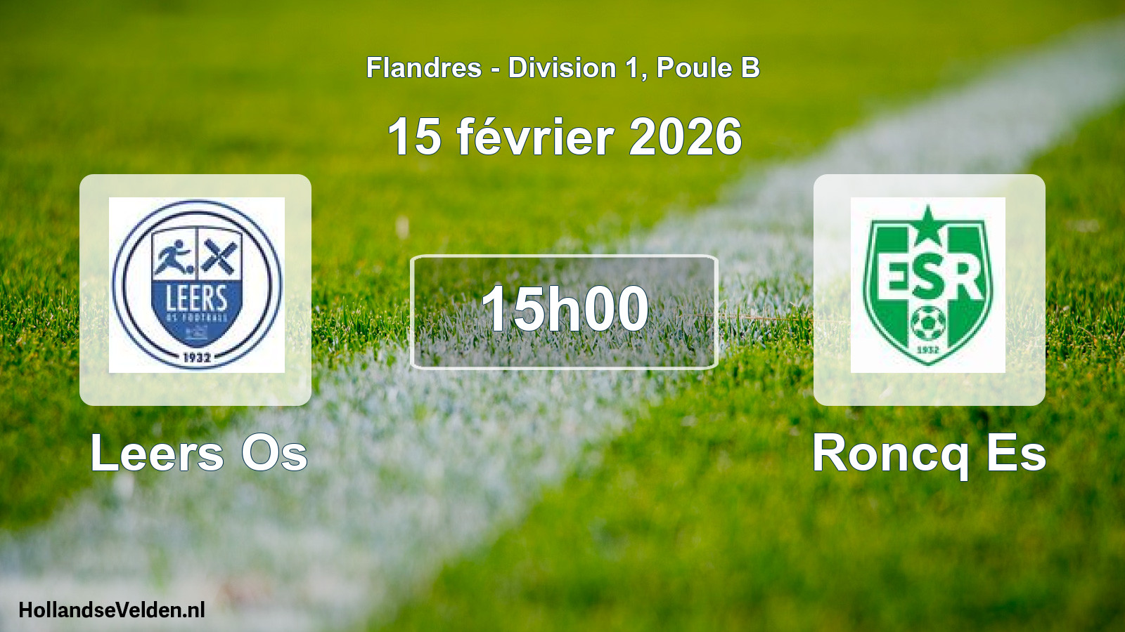 Match programmé: Leers Os - Roncq Es (15 février 2026)