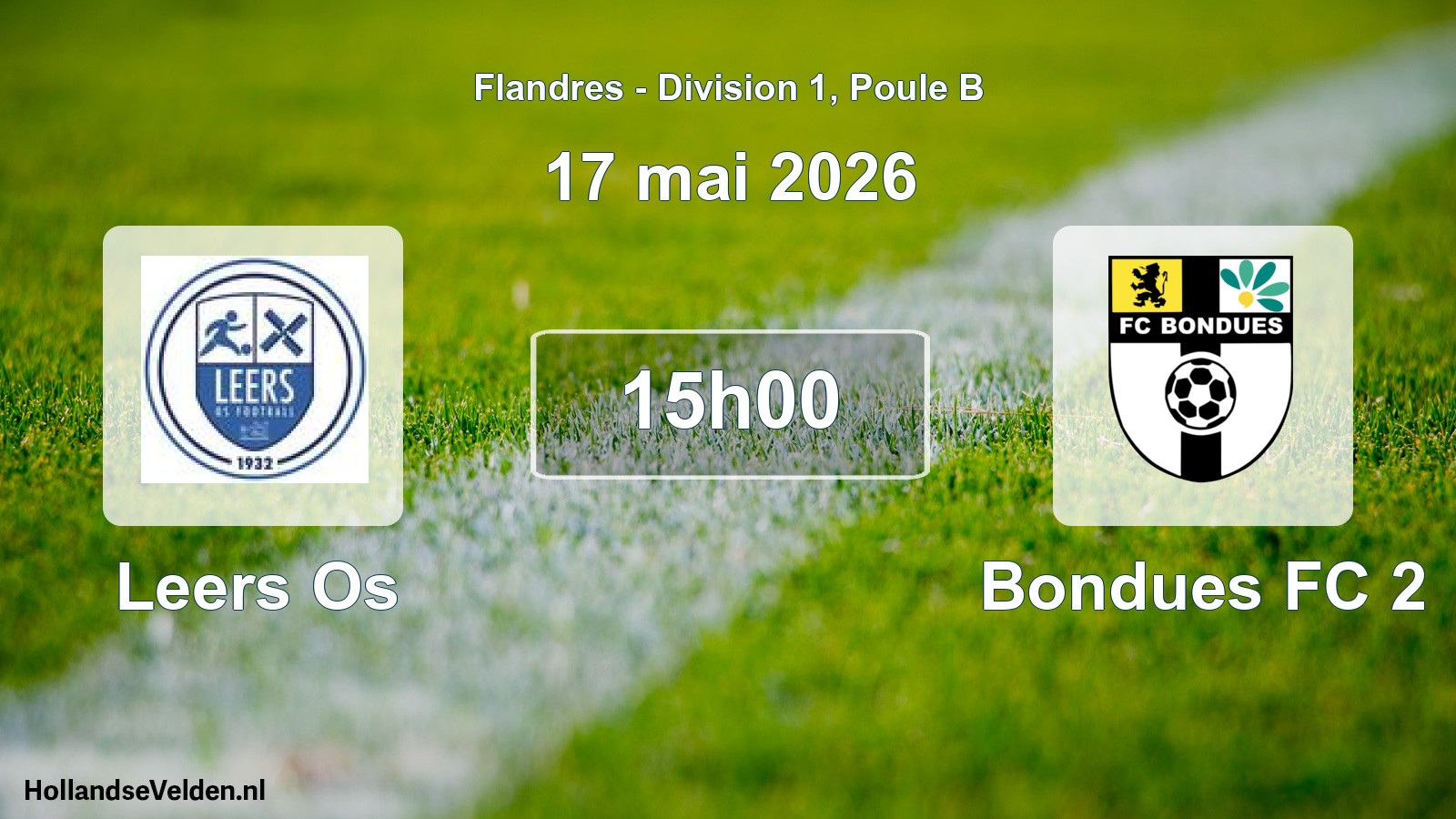 Scheduled Match: Leers Os - Bondues FC 2 (17 May 2026)