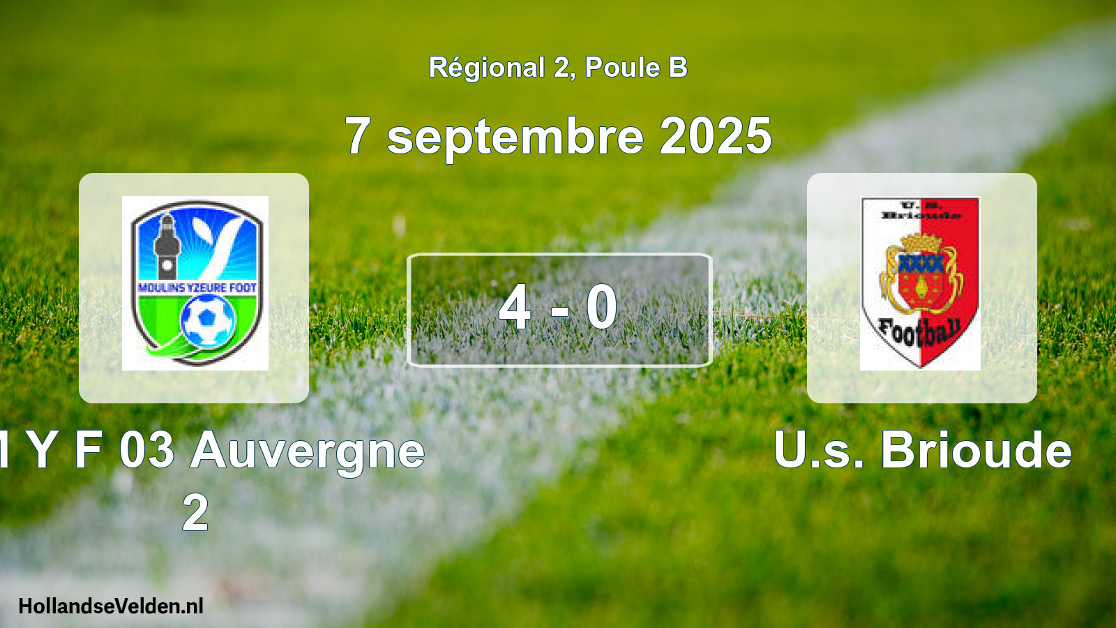 Total number of matches played: M Y F 03 Auvergne 2 - U.s. Brioude 4 - 0 (7 September 2025)