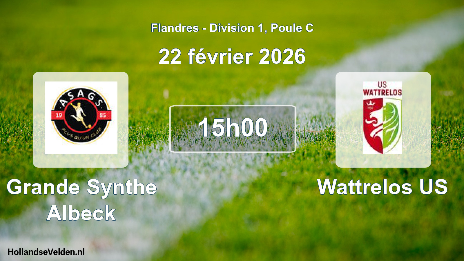 Scheduled Match: Grande Synthe Albeck - Wattrelos US (22 February 2026)
