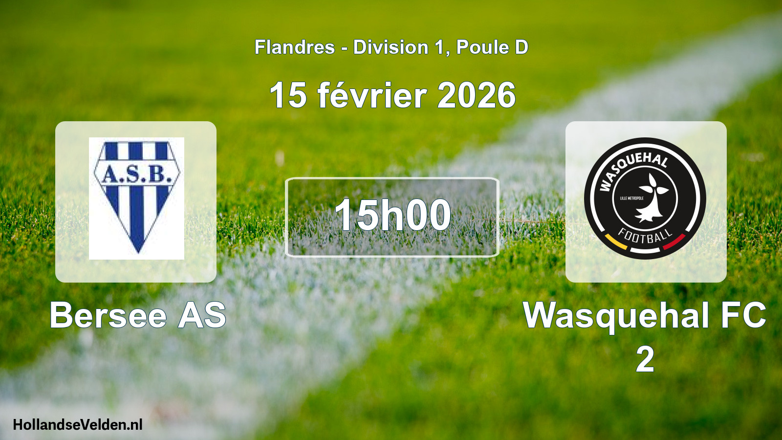 Match programmé: Bersee AS - Wasquehal FC 2 (15 février 2026)