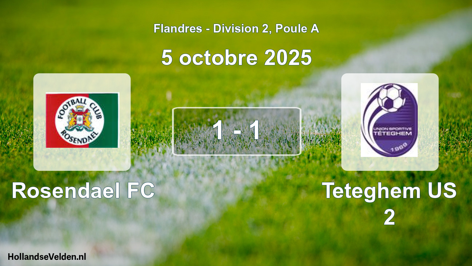Match joué: Rosendael FC - Teteghem US 2 1 - 1 (5 octobre 2025)