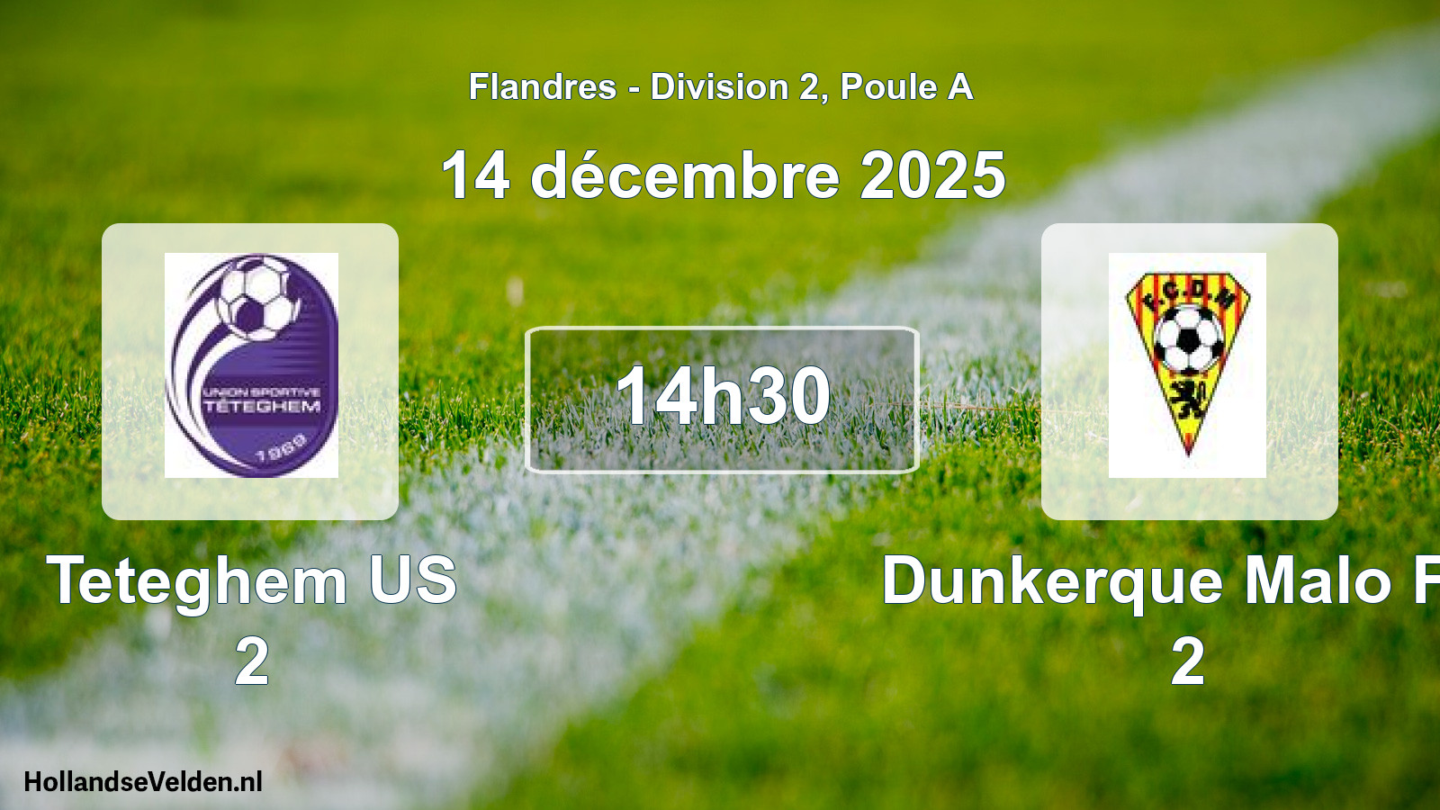 Match programmé: Teteghem US 2 - Dunkerque Malo FC 2 (14 décembre 2025)
