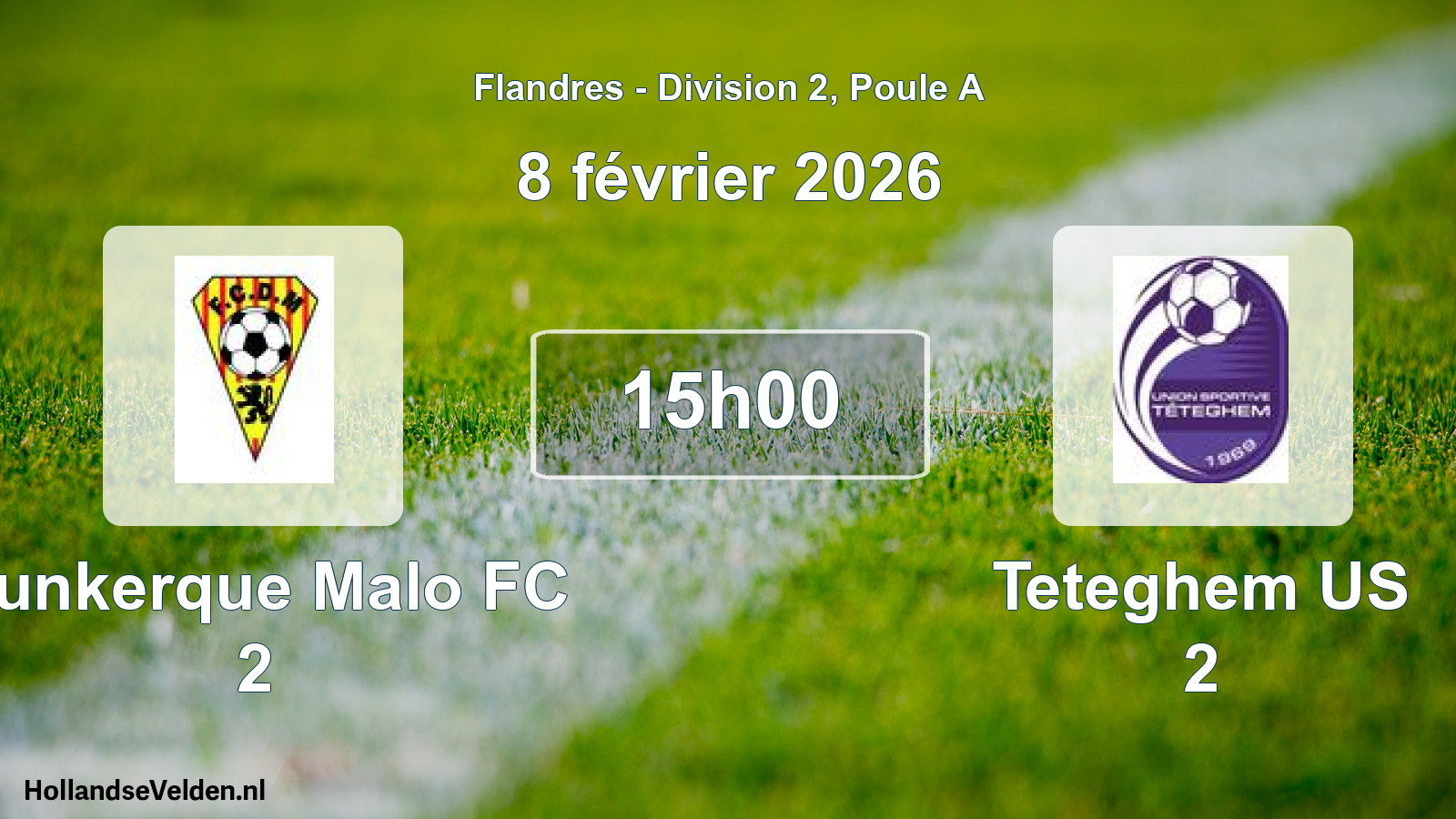 Match programmé: Dunkerque Malo FC 2 - Teteghem US 2 (8 février 2026)