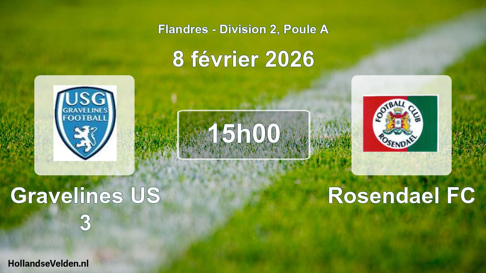 Scheduled Match: Gravelines US 3 - Rosendael FC (8 February 2026)