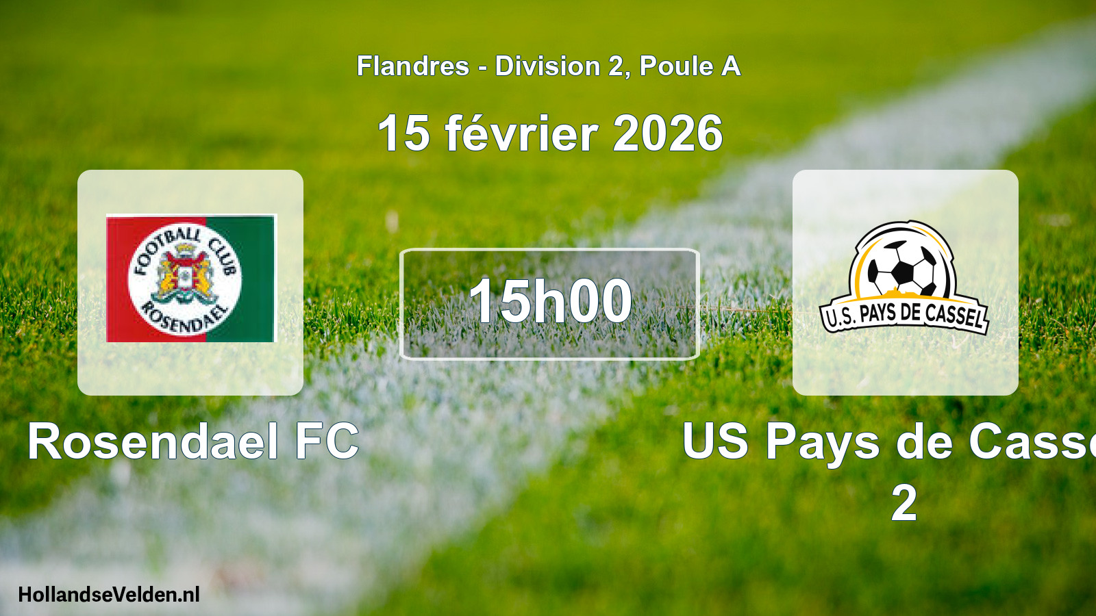 Match programmé: Rosendael FC - US Pays de Cassel 2 (15 février 2026)