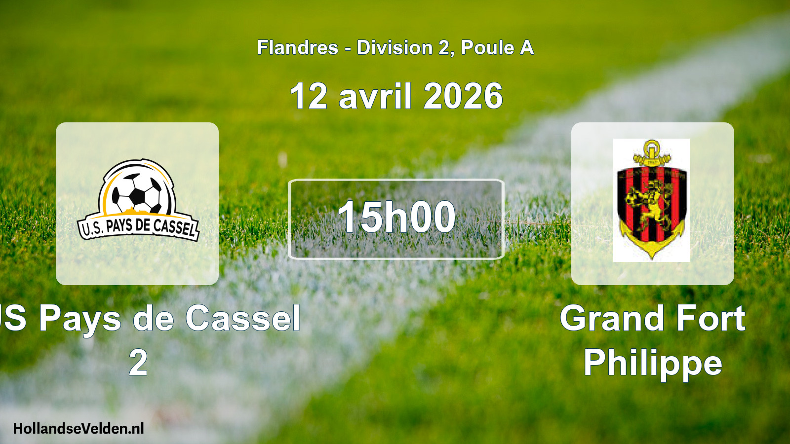 Scheduled Match: US Pays de Cassel 2 - Grand Fort Philippe (12 April 2026)