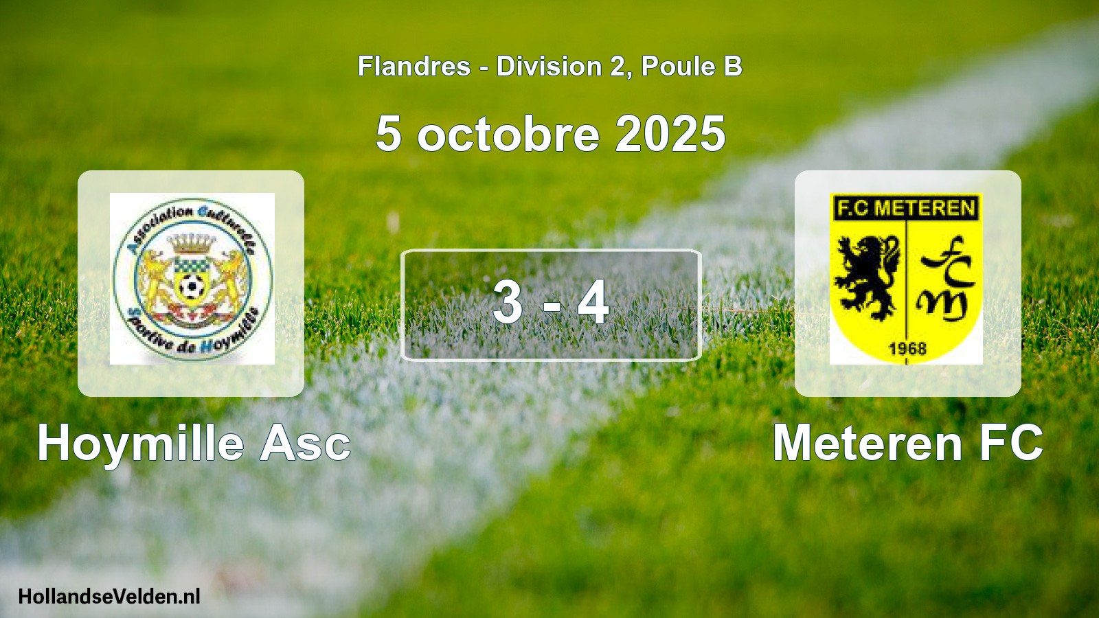 Total number of matches played: Hoymille Asc - Meteren FC 3 - 4 (5 October 2025)