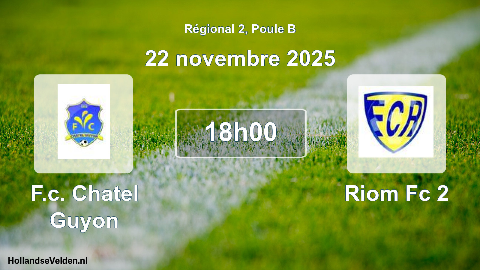 Scheduled Match: F.c. Chatel Guyon - Riom Fc 2 (22 November 2025)