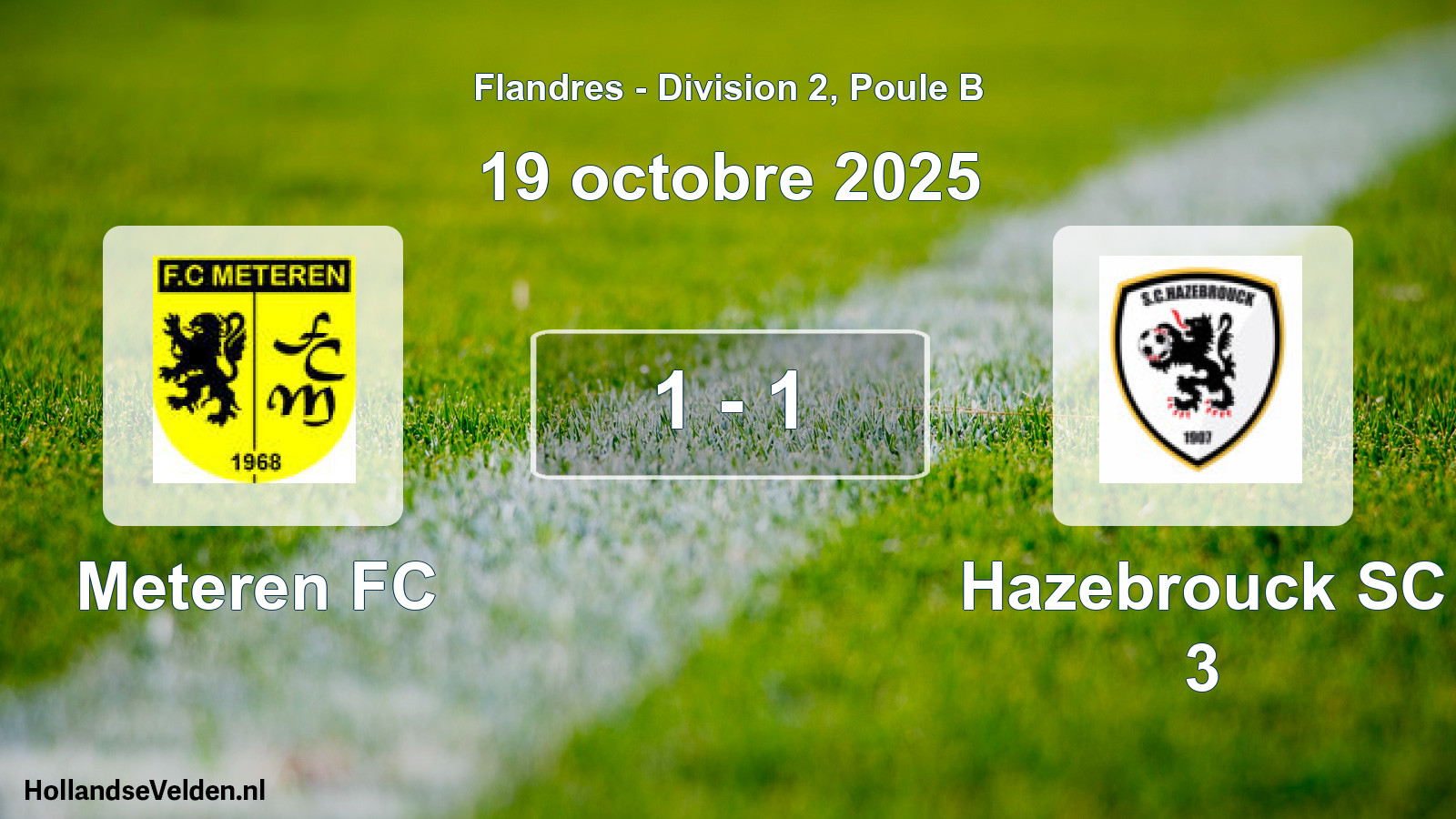 Gespeelde wedstrijd: Meteren FC - Hazebrouck SC 3 1 - 1 (19 oktober 2025)